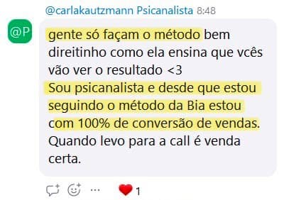 Depoimento de Carla Kautzmann, psicanalista: 100% de conversão de vendas seguindo o método.